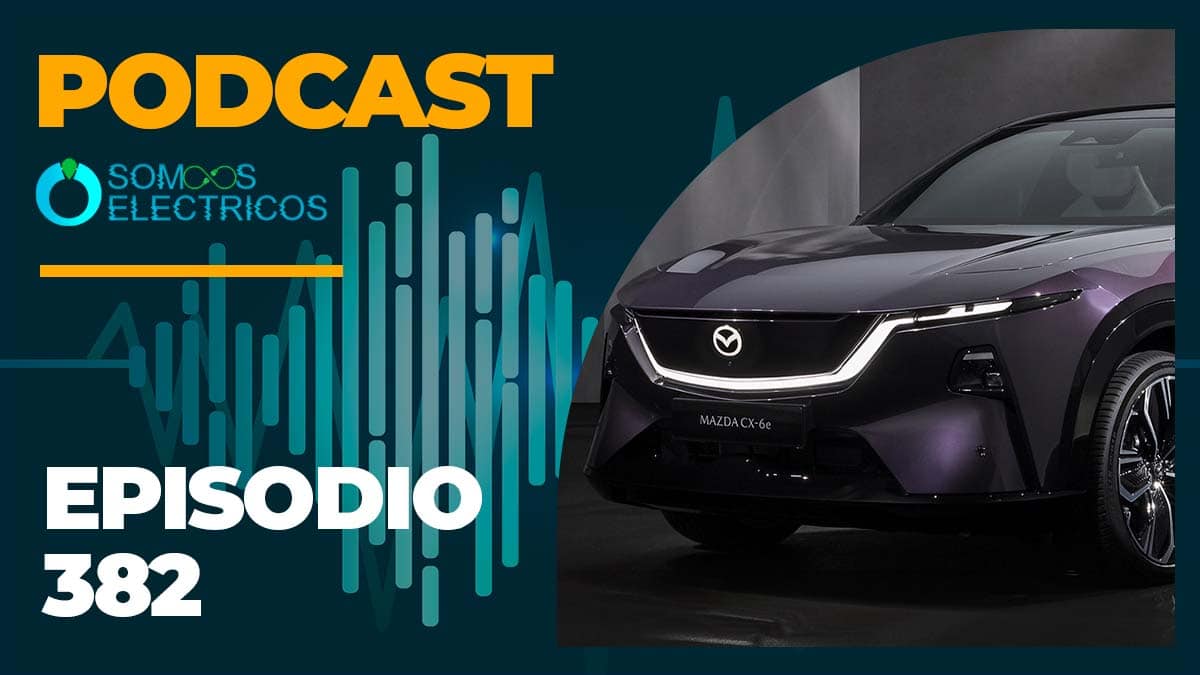 Podcast de coches eléctricos | Episodio 382