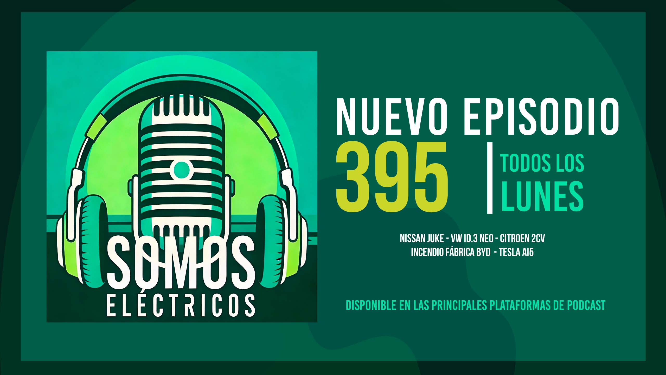 Podcast coches eléctricos: Nissan JUKE eléctrico, Citroën 2CV, Volkswagen ID.3 Neo y Tesla